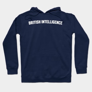 BRITISH INTELLIGENCE Hoodie